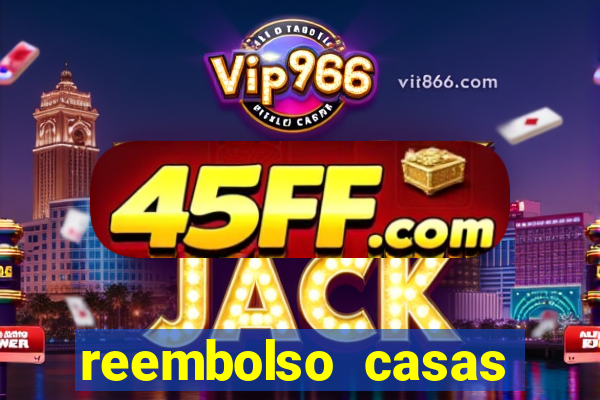 reembolso casas bahia pix
